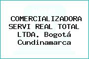 COMERCIALIZADORA SERVI REAL TOTAL LTDA. Bogotá Cundinamarca