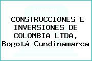 CONSTRUCCIONES E INVERSIONES DE COLOMBIA LTDA. Bogotá Cundinamarca