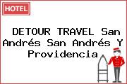 DETOUR TRAVEL San Andrés San Andrés Y Providencia