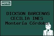 DICKSON BARCENAS CECILIA INES Montería Córdoba