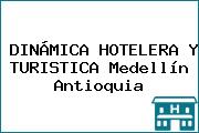 DINÁMICA HOTELERA Y TURISTICA Medellín Antioquia