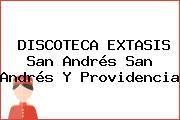 DISCOTECA EXTASIS San Andrés San Andrés Y Providencia