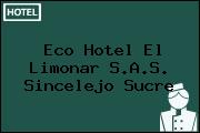 Eco Hotel El Limonar S.A.S. Sincelejo Sucre