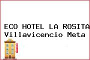 ECO HOTEL LA ROSITA Villavicencio Meta