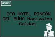 ECO HOTEL RINCÓN DEL BÚHO Manizales Caldas
