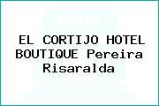 EL CORTIJO HOTEL BOUTIQUE Pereira Risaralda