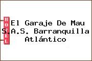 El Garaje De Mau S.A.S. Barranquilla Atlántico