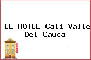 EL HOTEL Cali Valle Del Cauca