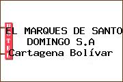 EL MARQUES DE SANTO DOMINGO S.A Cartagena Bolívar