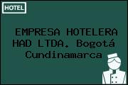 EMPRESA HOTELERA HAD LTDA. Bogotá Cundinamarca
