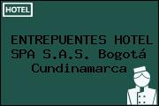 ENTREPUENTES HOTEL SPA S.A.S. Bogotá Cundinamarca