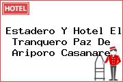 Estadero Y Hotel El Tranquero Paz De Ariporo Casanare