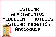 ESTELAR APARTAMENTOS MEDELLÍN - HOTELES ESTELAR Medellín Antioquia