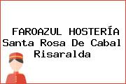 FAROAZUL HOSTERÍA Santa Rosa De Cabal Risaralda