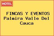 FINCAS Y EVENTOS Palmira Valle Del Cauca