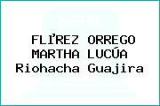 Ver flrez orrego martha lucua riohacha guajira FLµREZ ORREGO MARTHA LUCÚA Riohacha Guajira