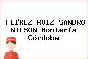 FLµREZ RUIZ SANDRO NILSON Montería Córdoba