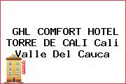 GHL COMFORT HOTEL TORRE DE CALI Cali Valle Del Cauca