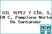 GIL YEPEZ Y CÍA. S. EN C. Pamplona Norte De Santander