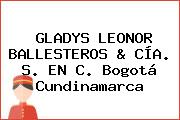 GLADYS LEONOR BALLESTEROS & CÍA. S. EN C. Bogotá Cundinamarca