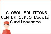 GLOBAL SOLUTIONS CENTER S.A.S Bogotá Cundinamarca