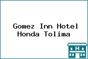 Gomez Inn Hotel Honda Tolima