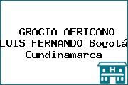 GRACIA AFRICANO LUIS FERNANDO Bogotá Cundinamarca