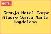 Granja Hotel Campo Alegre Santa Marta Magdalena