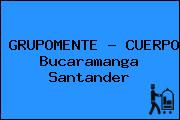 GRUPOMENTE - CUERPO Bucaramanga Santander