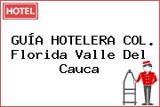 GUÍA HOTELERA COL. Florida Valle Del Cauca