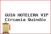 GUIA HOTELERA VIP Circasia Quindío