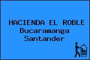 HACIENDA EL ROBLE Bucaramanga Santander