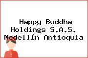 Happy Buddha Holdings S.A.S. Medellín Antioquia