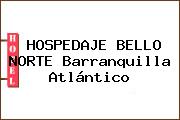 HOSPEDAJE BELLO NORTE Barranquilla Atlántico