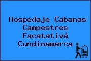 Ver hospedaje cabanas campestres facatativa cundinamarca Hospedaje Cabanas Campestres Facatativá Cundinamarca