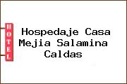 Hospedaje Casa Mejia Salamina Caldas