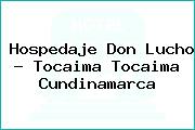 Hospedaje Don Lucho - Tocaima Tocaima Cundinamarca