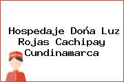 Hospedaje Doña Luz Rojas Cachipay Cundinamarca