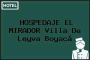 HOSPEDAJE EL MIRADOR Villa De Leyva Boyacá