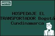 HOSPEDAJE EL TRANSPORTADOR Bogotá Cundinamarca