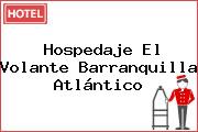 Hospedaje El Volante Barranquilla Atlántico