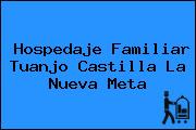 Hospedaje Familiar Tuanjo Castilla La Nueva Meta