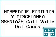 HOSPEDAJE FAMILIAR Y MISCELANEA SSENIA®S Cali Valle Del Cauca