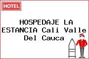 HOSPEDAJE LA ESTANCIA Cali Valle Del Cauca