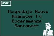 Hospedaje Nuevo Amanecer Fd Bucaramanga Santander