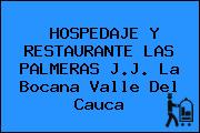 HOSPEDAJE Y RESTAURANTE LAS PALMERAS J.J. La Bocana Valle Del Cauca