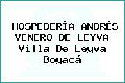 HOSPEDERÍA ANDRÉS VENERO DE LEYVA Villa De Leyva Boyacá