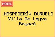 HOSPEDERÍA DURUELO Villa De Leyva Boyacá