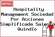 Hospitality Management Sociedad Por Acciones Simplificada Salento Quindío