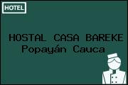HOSTAL CASA BAREKE Popayán Cauca